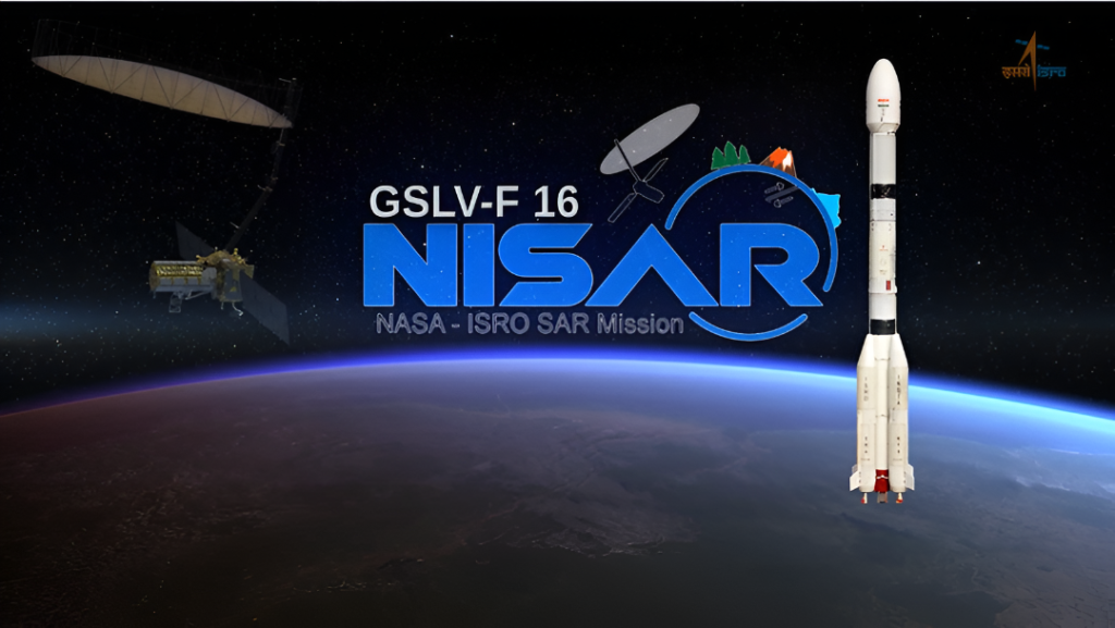 ISRO–NASA Launch Joint NISAR Earth Observation Satellite from Sriharikota